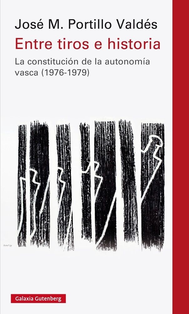 ENTRE TIROS E HISTORIA. LA CONSTITUCIÓN DE LA AUTONOMÍA VASCA (1976-1979)
