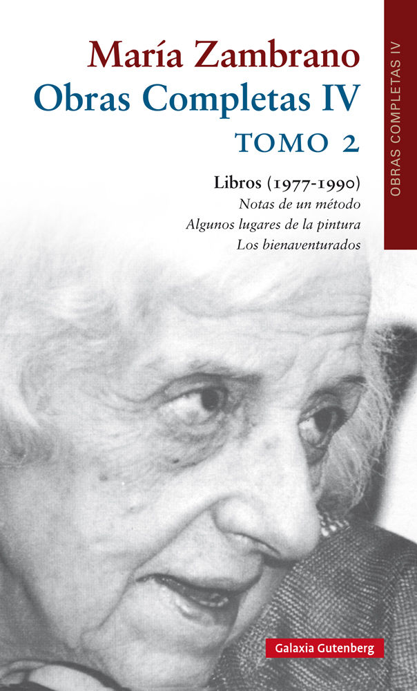 LIBROS (1977-1990). TOMO II. OBRAS COMPLETAS MARÍA ZAMBRANO. VOLUMEN IV