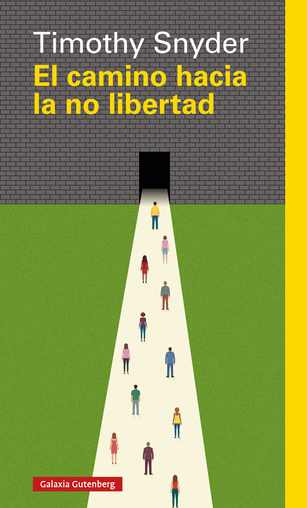 EL CAMINO HACIA LA NO LIBERTAD. 