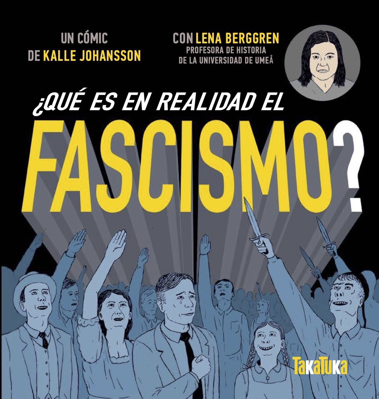 ¿QUÉ ES EN REALIDAD EL FASCISMO?. 