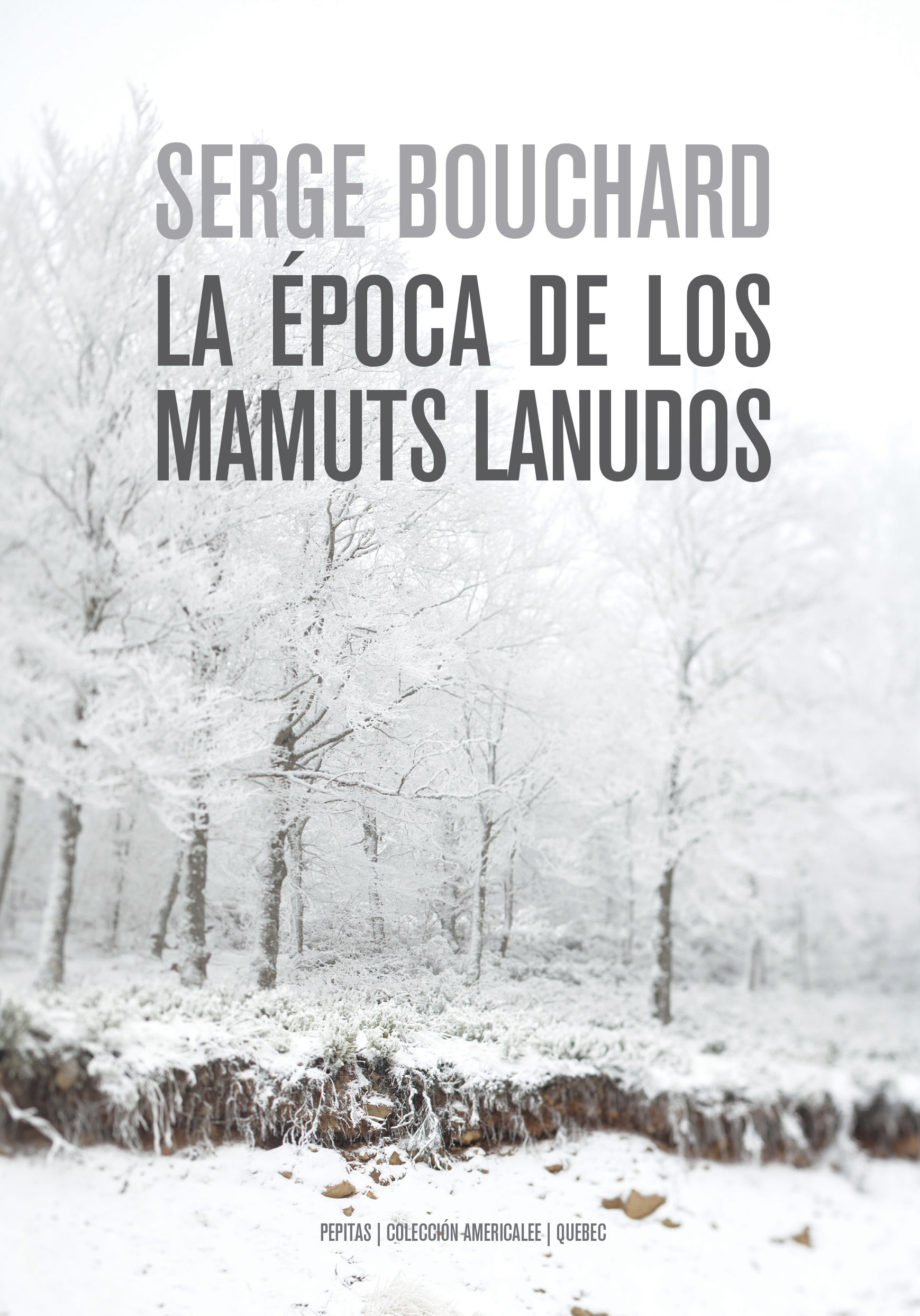 LA ÉPOCA DE LOS MAMUTS LANUDOS. 