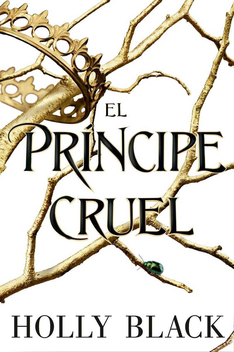 EL PRÍNCIPE CRUEL. LOS HABITANTES DEL AIRE 1