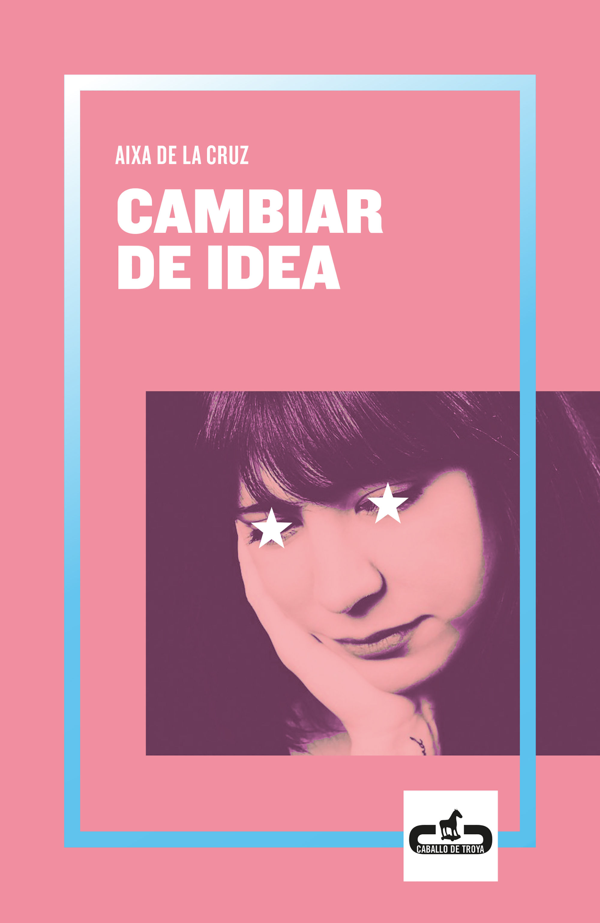 CAMBIAR DE IDEA. 