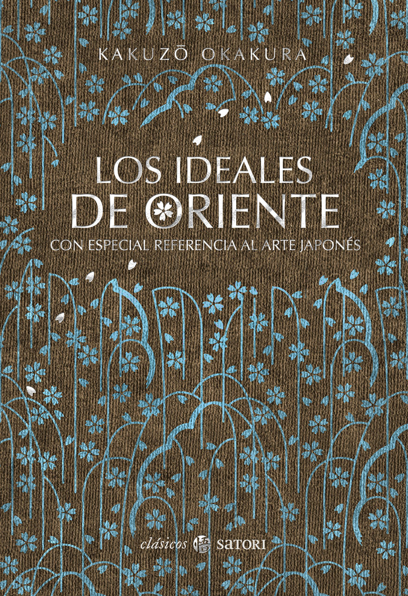 LOS IDEALES DE ORIENTE. CON ESPECIAL REFERENCIA AL ARTE JAPONES