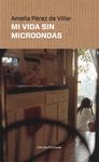 MI VIDA SIN MICROONDAS. 