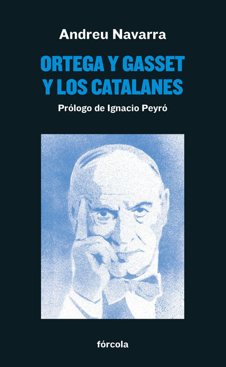 ORTEGA Y GASSET Y LOS CATALANES. 