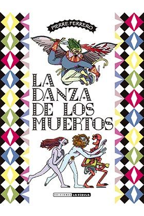 LA DANZA DE LOS MUERTOS. 