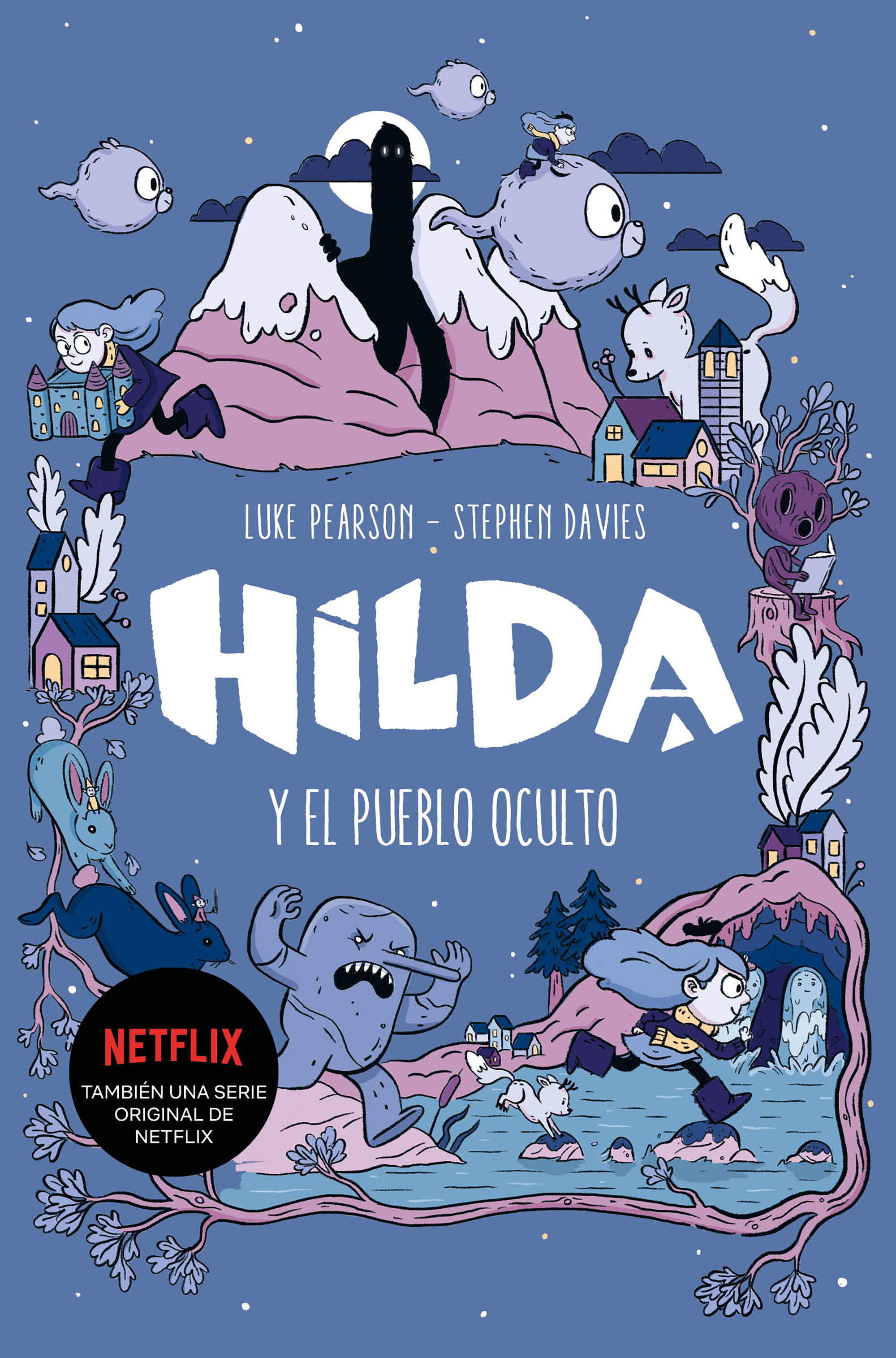 HILDA Y EL PUEBLO OCULTO. 