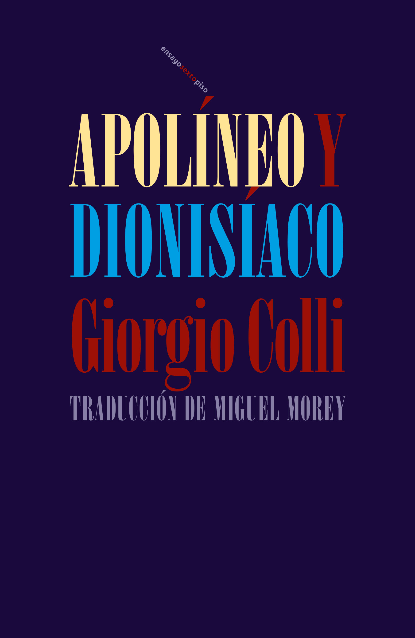 APOLÍNEO Y DIONISÍACO. (Y OTRAS ESTAMPAS)