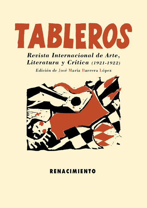 TABLEROS. REVISTA INTERNACIONAL DE ARTE, LITERATURA Y CRÍTICA, (1921-1922)