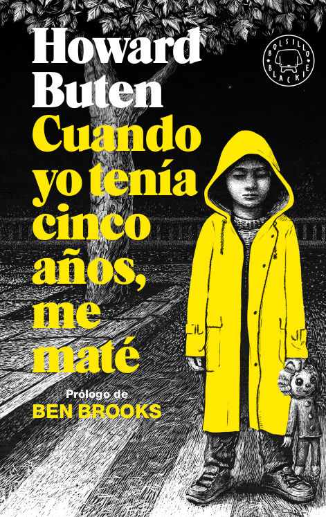 CUANDO YO TENÍA CINCO AÑOS, ME MATÉ.
