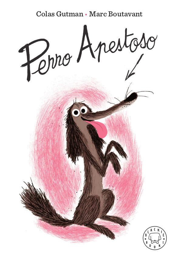 PERRO APESTOSO. 