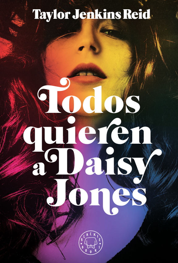 TODOS QUIEREN A DAISY JONES. 