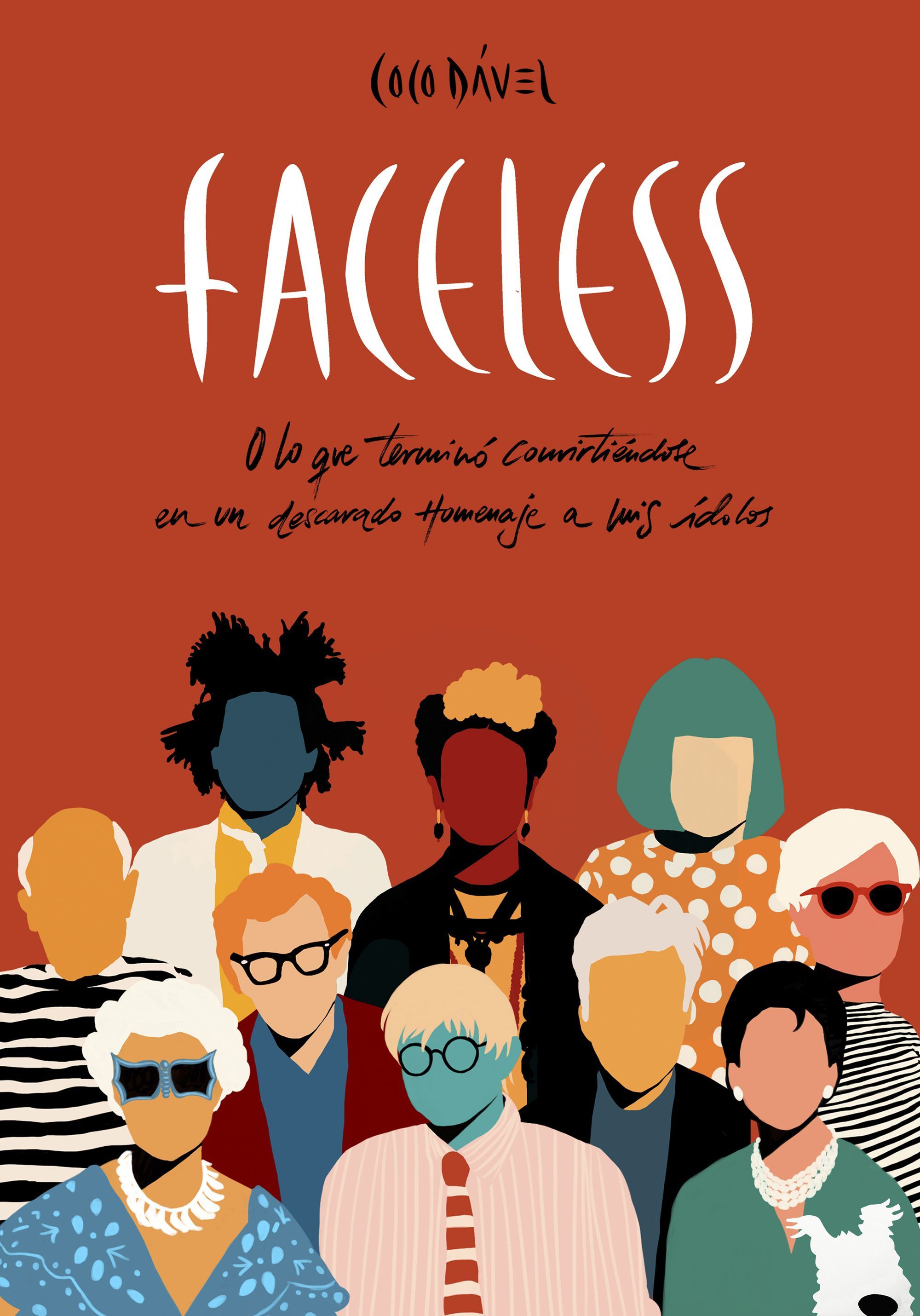 FACELESS. O LO QUE TERMINÓ CONVIRTIÉNDOSE EN UN DESCARADO HOMENAJE A MIS ÍDOLOS