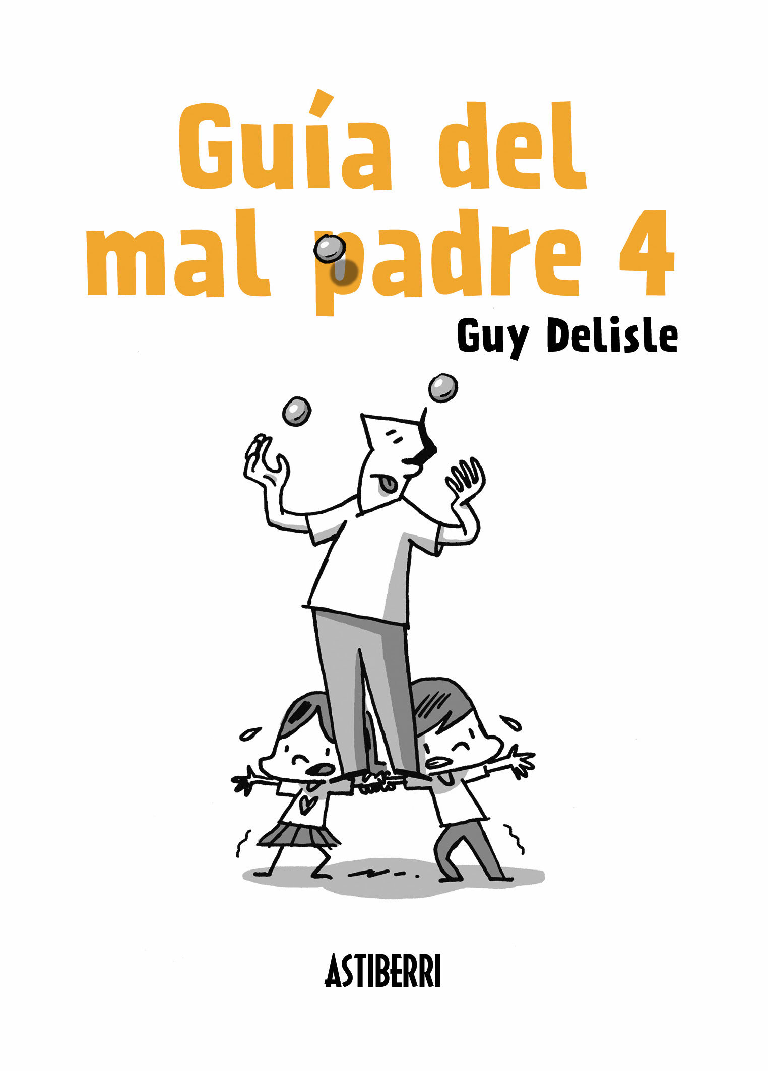 GUÍA DEL MAL PADRE 4. 