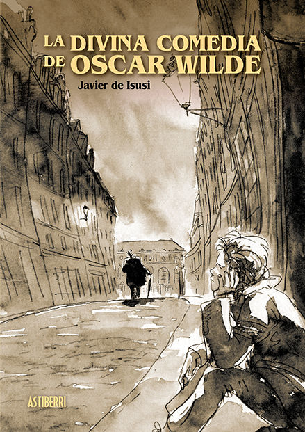 LA DIVINA COMEDIA DE OSCAR WILDE. 