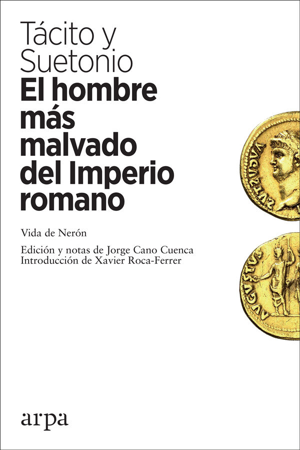 EL HOMBRE MÁS MALVADO DEL IMPERIO ROMANO. VIDA DE NERÓN