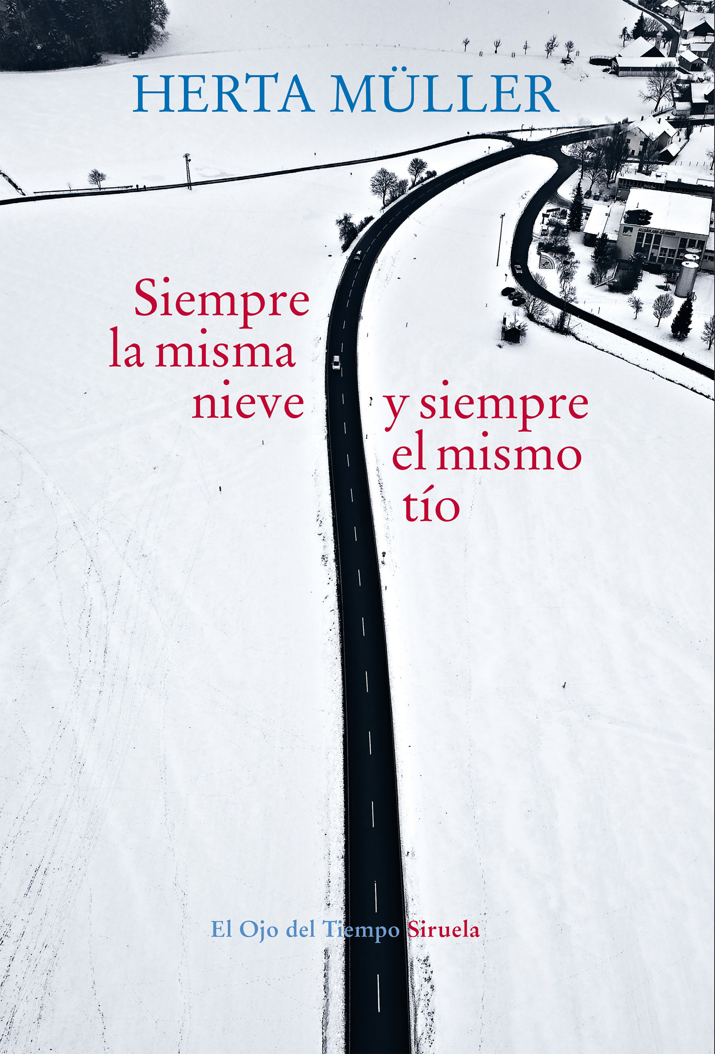 SIEMPRE LA MISMA NIEVE Y SIEMPRE EL MISMO TÍO. 