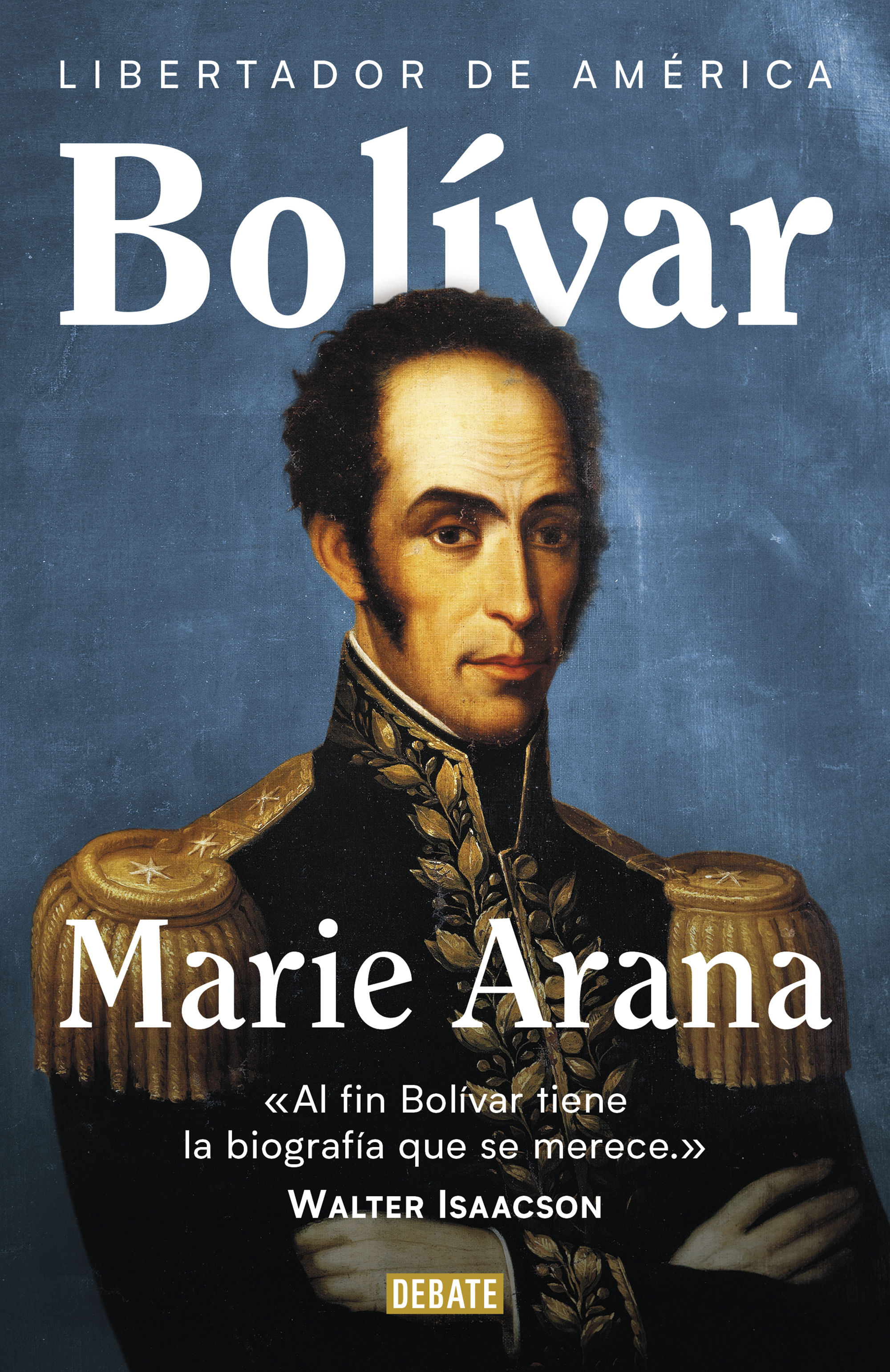 SIMÓN BOLÍVAR. LIBERTADOR DE AMÉRICA