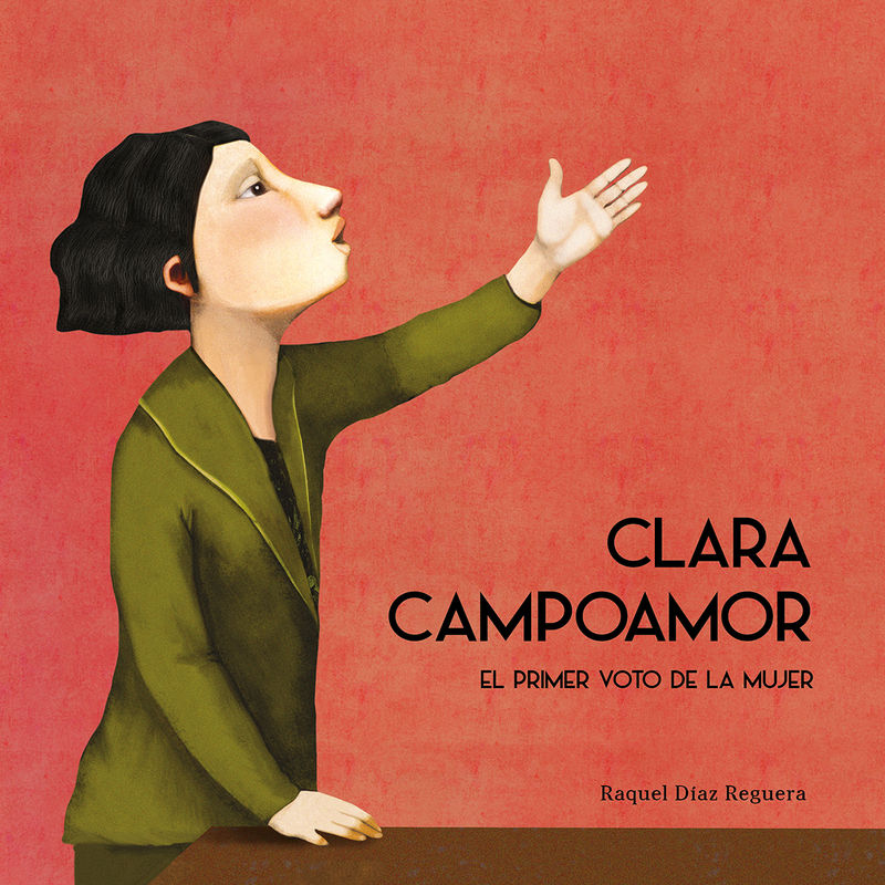 CLARA CAMPOAMOR. EL PRIMER VOTO DE LA MUJER. EL PRIMER VOTO DE LA MUJER