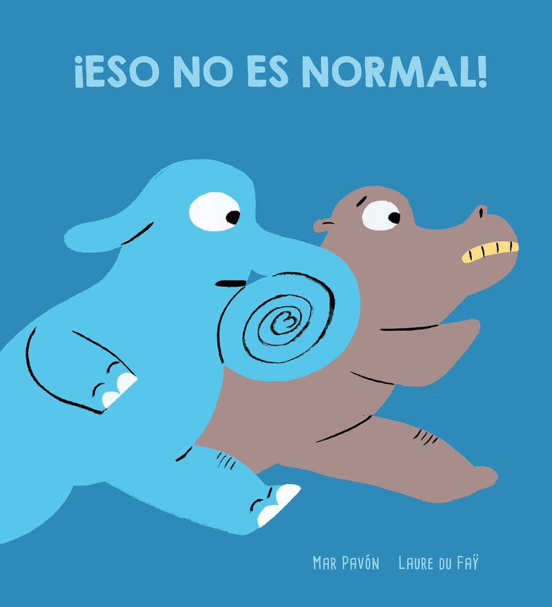 ¡ESO NO ES NORMAL!. 