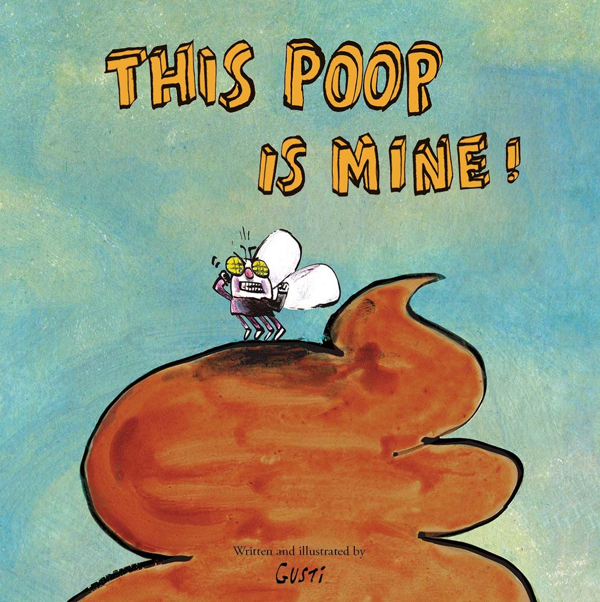 THIS POOP IS MINE. 