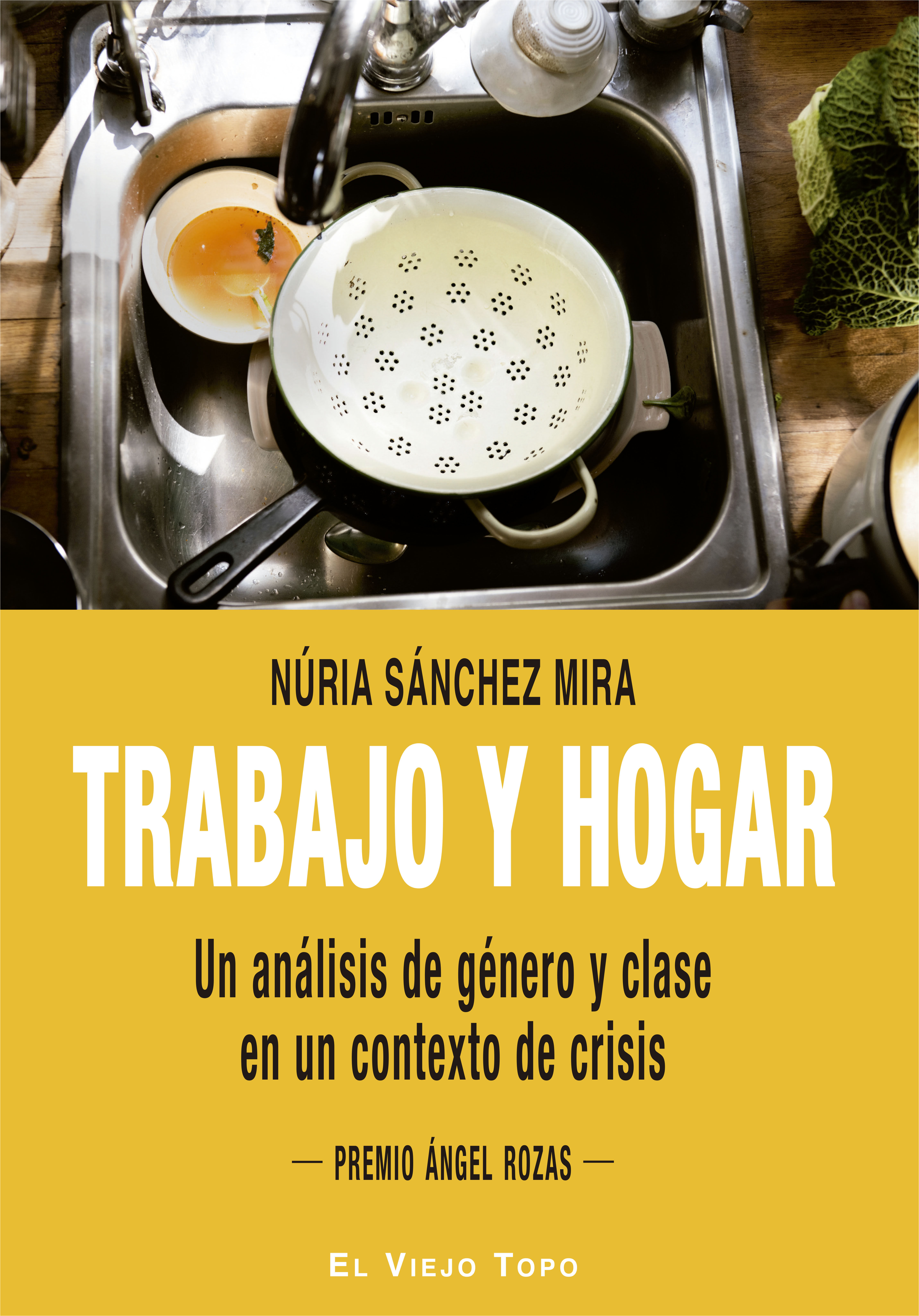 TRABAJO Y HOGAR. UN ANÁLISIS DE GÉNERO Y CLASE EN UN CONTEXTO DE CRISIS