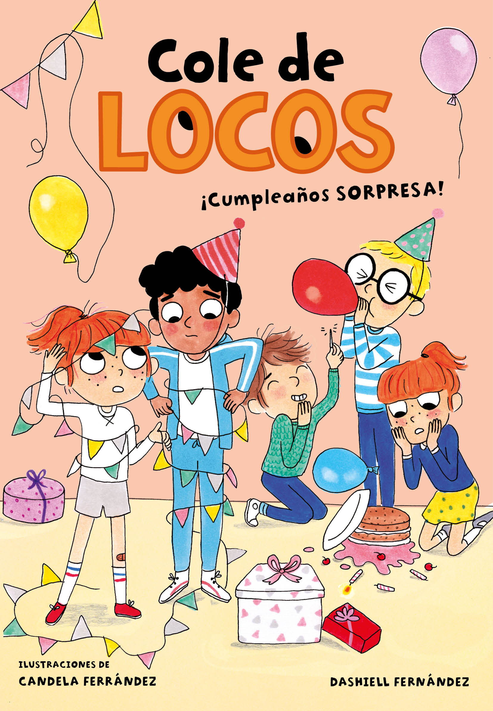 ¡CUMPLEAÑOS SORPRESA!. COLE DE LOCOS 3