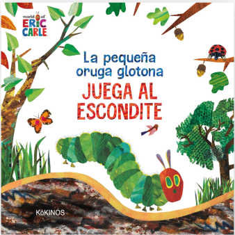 LA PEQUEÑA ORUGA GLOTONA JUEGA AL ESCONDITE