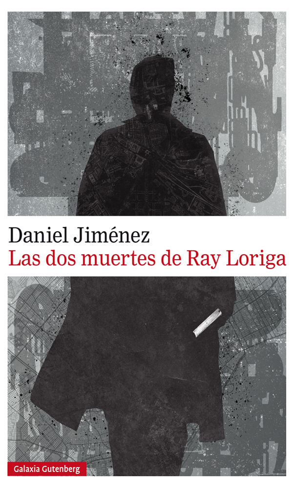 LAS DOS MUERTES DE RAY LORIGA. 