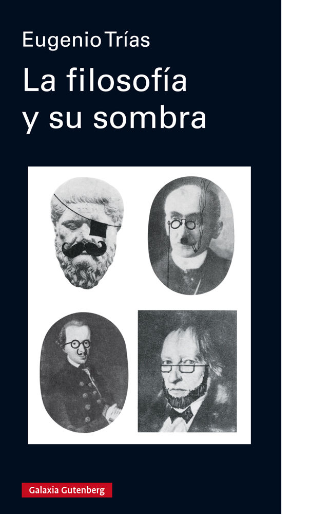 LA FILOSOFÍA Y SU SOMBRA. 