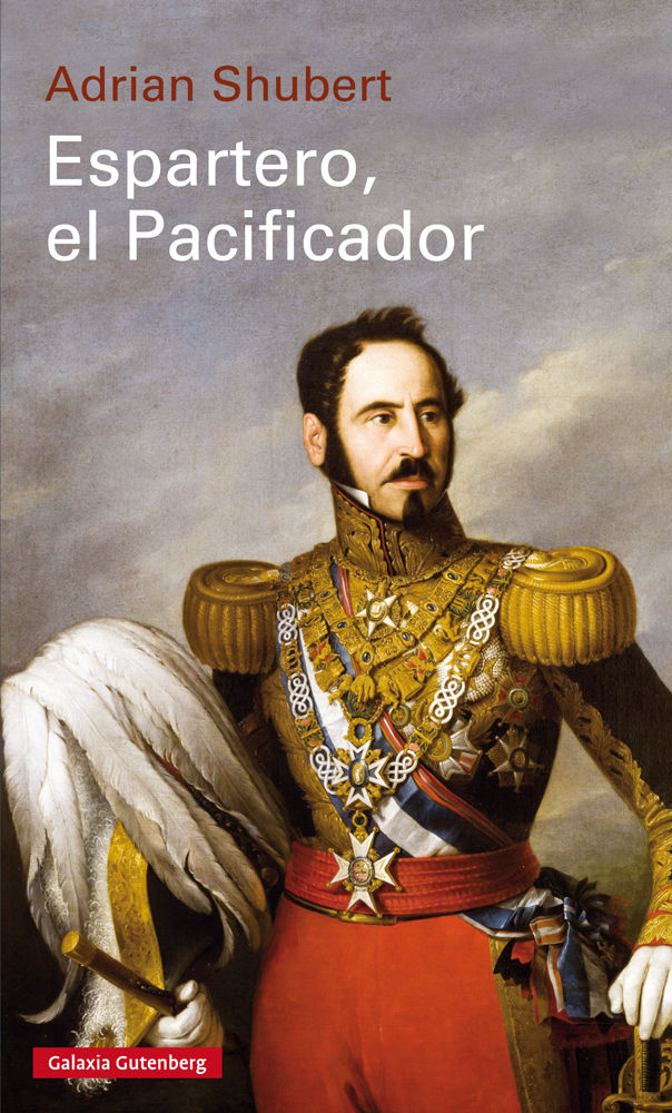 ESPARTERO, EL PACIFICADOR- RÚSTICA. 