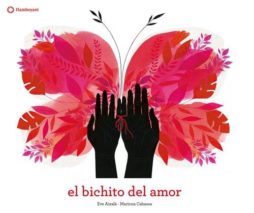 EL BICHITO DEL AMOR. 