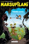 MARSUPILAMI 30. PALOMBIA SECRETA. 