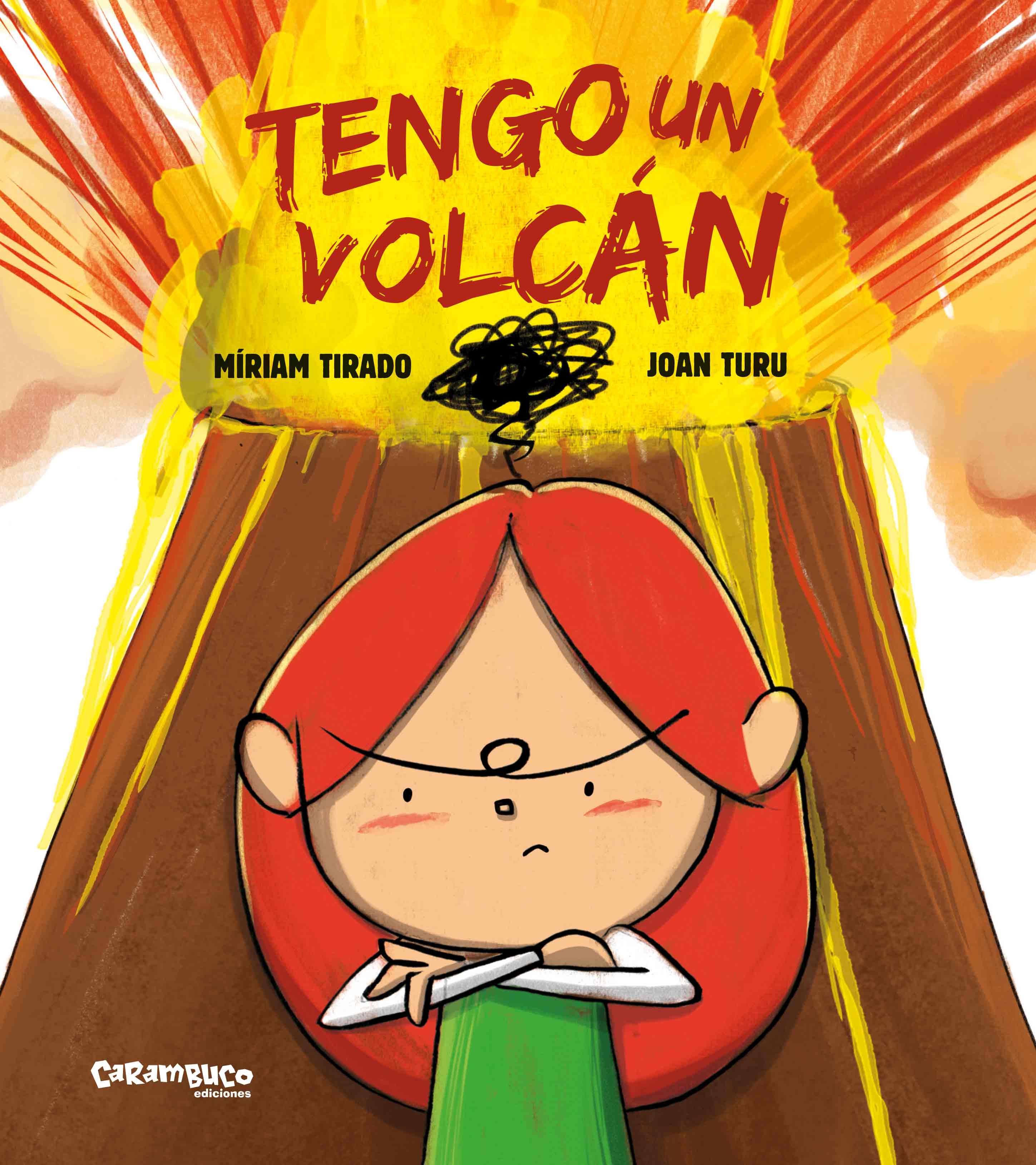 TENGO UN VOLCÁN. 