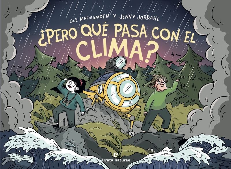 ¿PERO QUÉ PASA CON EL CLIMA?. 