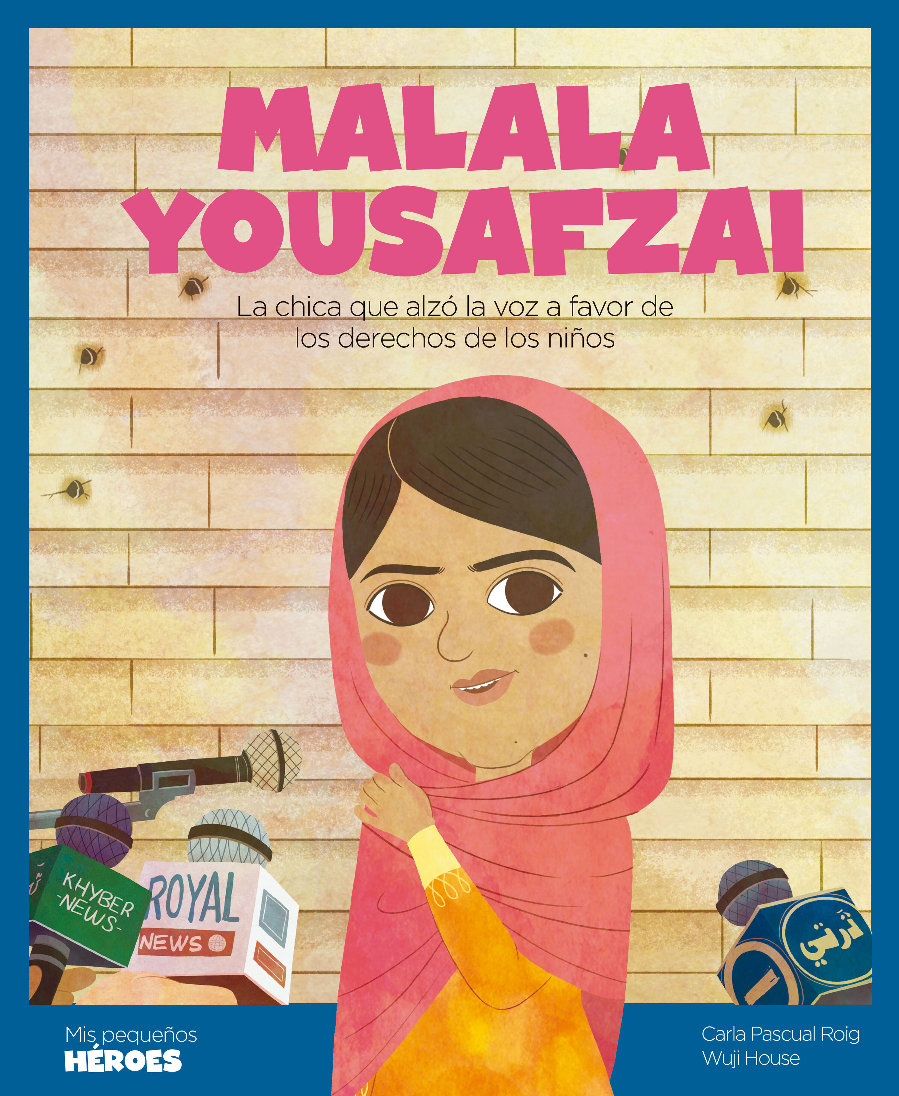 MALALA YOUSAFZAI. LA CHICA QUE ALZÓ LA VOZ A FAVOR DE LOS DERECHOS DE LOS NIÑOS