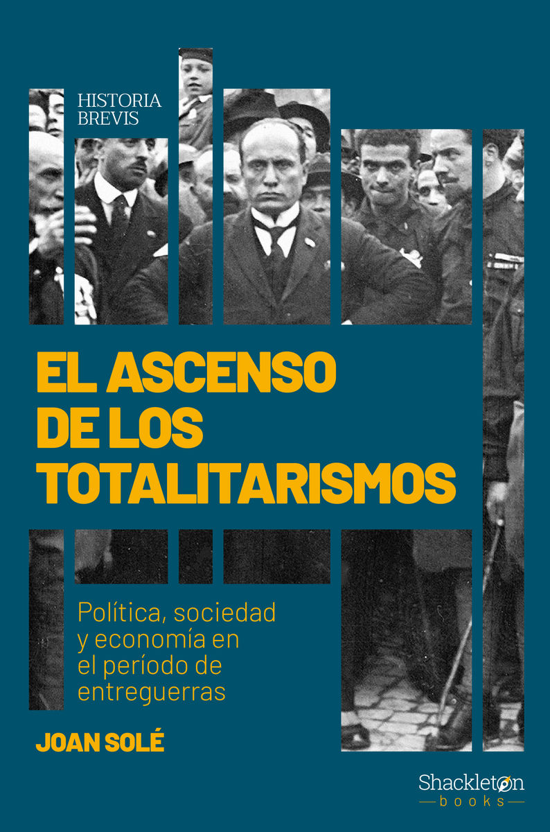 ASCENSO DE LOS TOTALITARISMOS,EL. POLÍTICA, SOCIEDAD Y ECONOMÍA EN EL PERIODO DE ENTREGUERRAS.