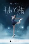 HIELO Y PLATA.