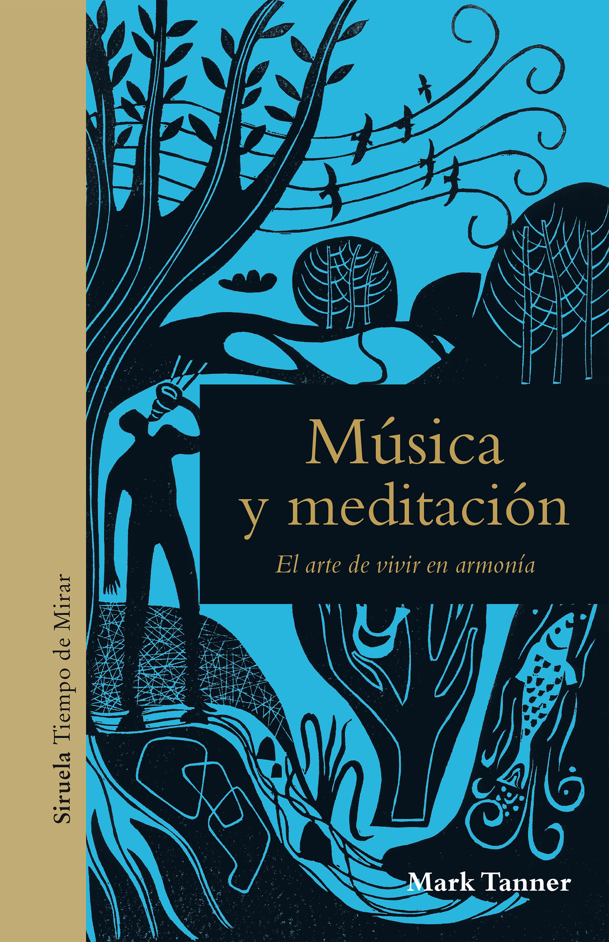 MÚSICA Y MEDITACIÓN. EL ARTE DE VIVIR EN ARMONÍA