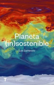 PLANETA (IN)SOSTENIBLE. 