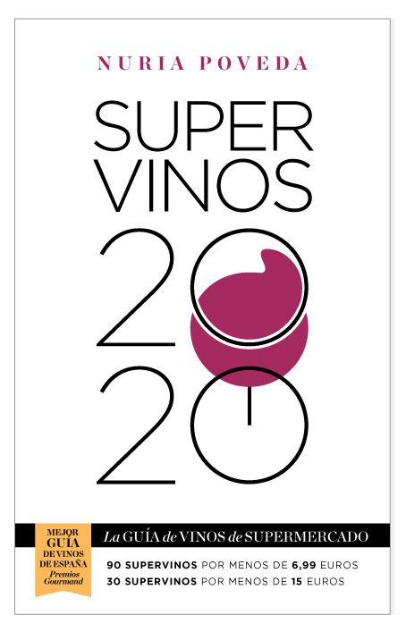 SUPERVINOS 2020. LA GUÍA DE VINOS DE SUPERMERCADO