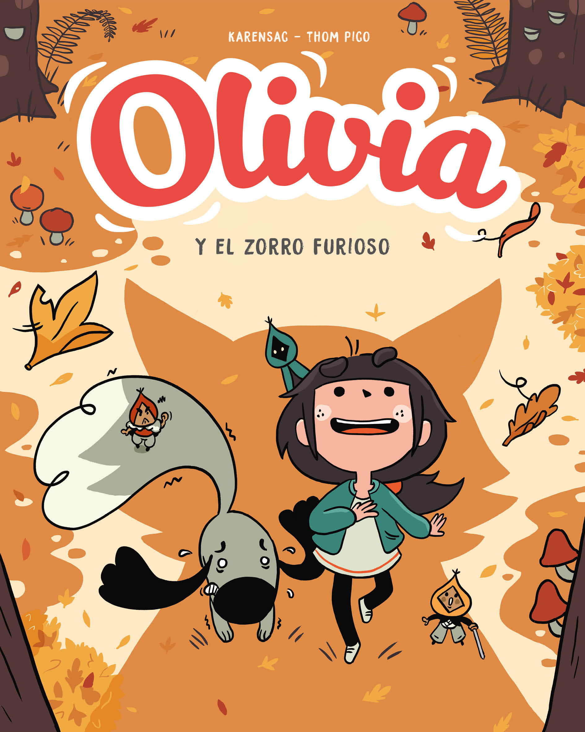 OLIVIA. EL ZORRO FURIOSO