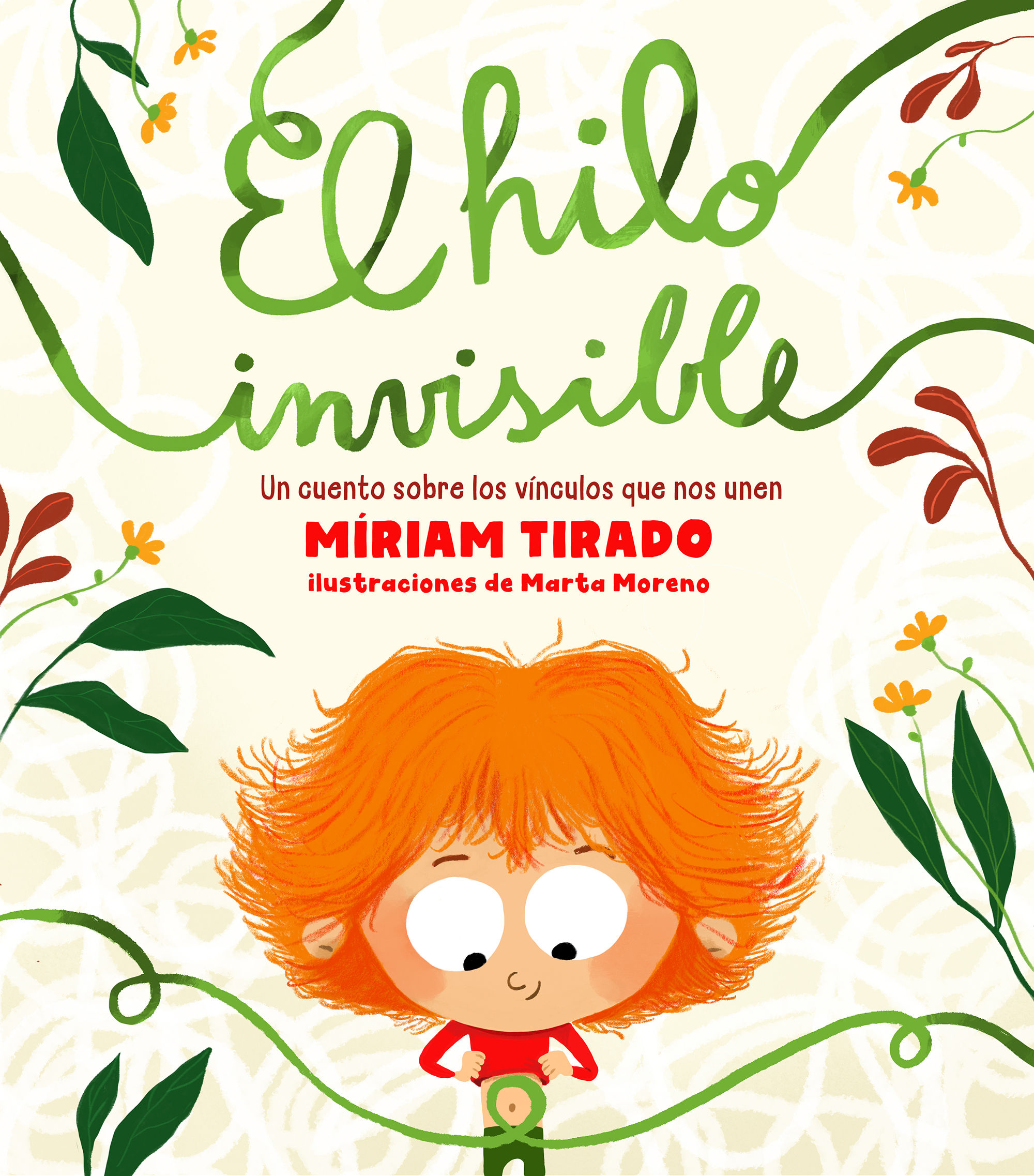 EL HILO INVISIBLE. UN CUENTO SOBRE LOS VÍNCULOS QUE NOS UNEN