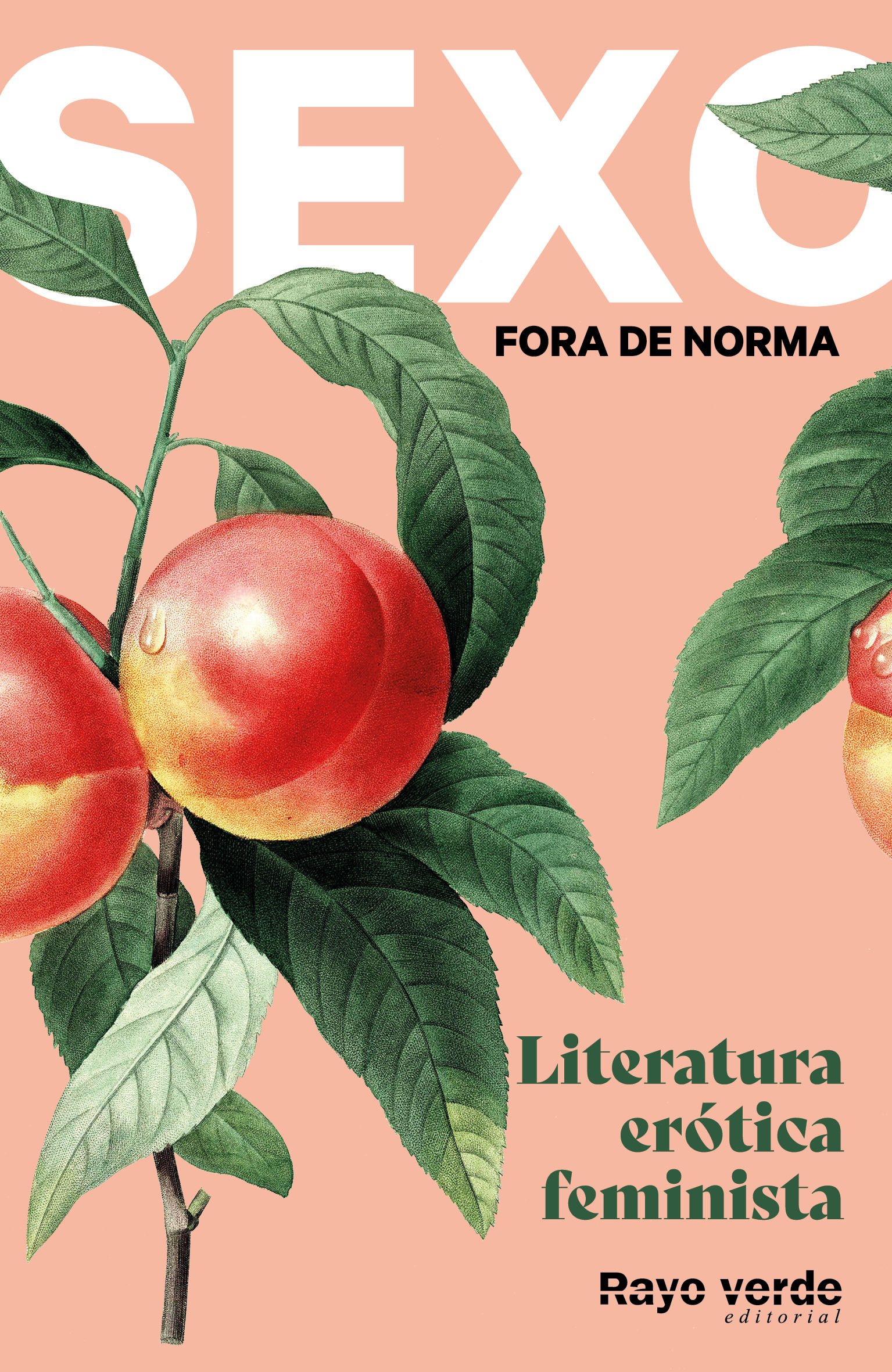 SEXO FORA DE NORMA. LITERATURA ERÓTICA FEMINISTA