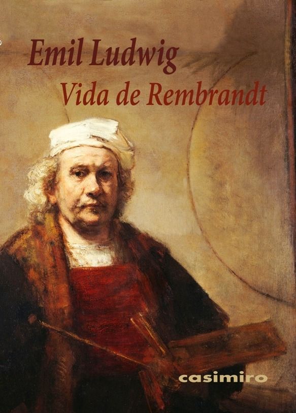 VIDA DE REMBRANDT. NADIE ENCUENTRA LA PAZ SI ANTES NO SE ENFRENTA AL CAOS