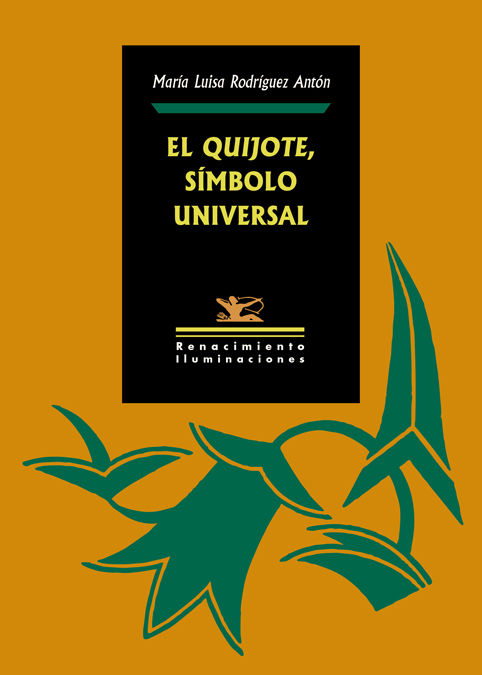 EL QUIJOTE, SÍMBOLO UNIVERSAL