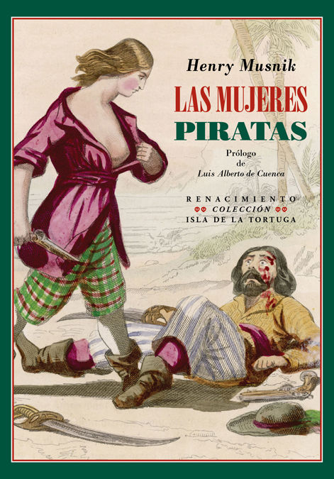 LAS MUJERES PIRATAS. AVENTURAS Y LEYENDAS DEL MAR