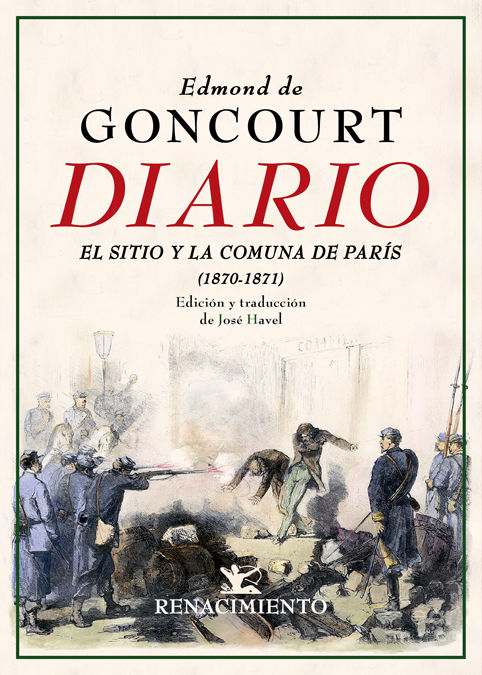 DIARIO. MEMORIAS DE LA VIDA LITERARIA (1870-1871). EL SITIO Y LA COMUNA DE PARÍS