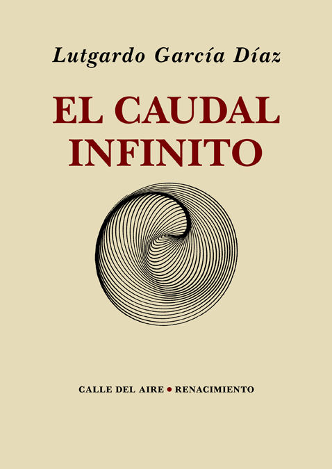 EL CAUDAL INFINITO. 